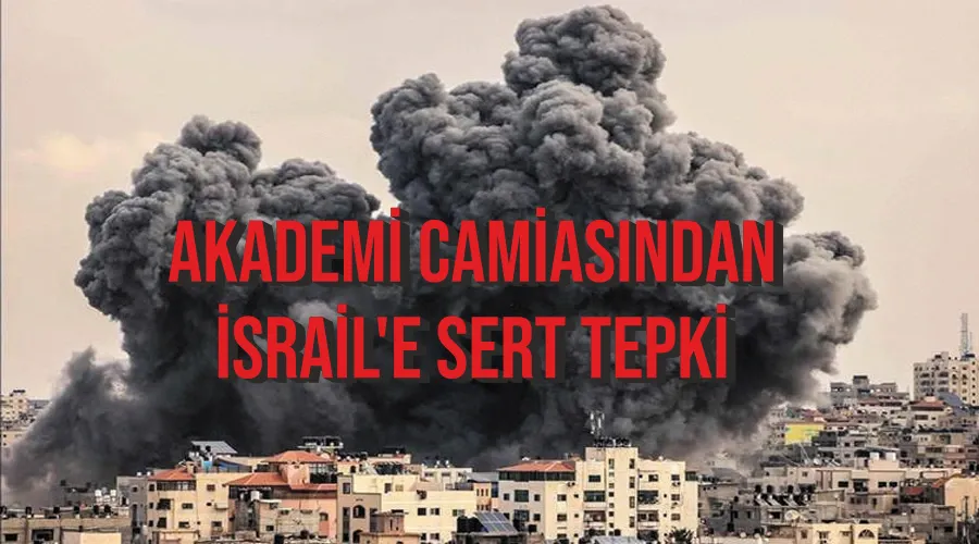 Akademi camiasından İsrail