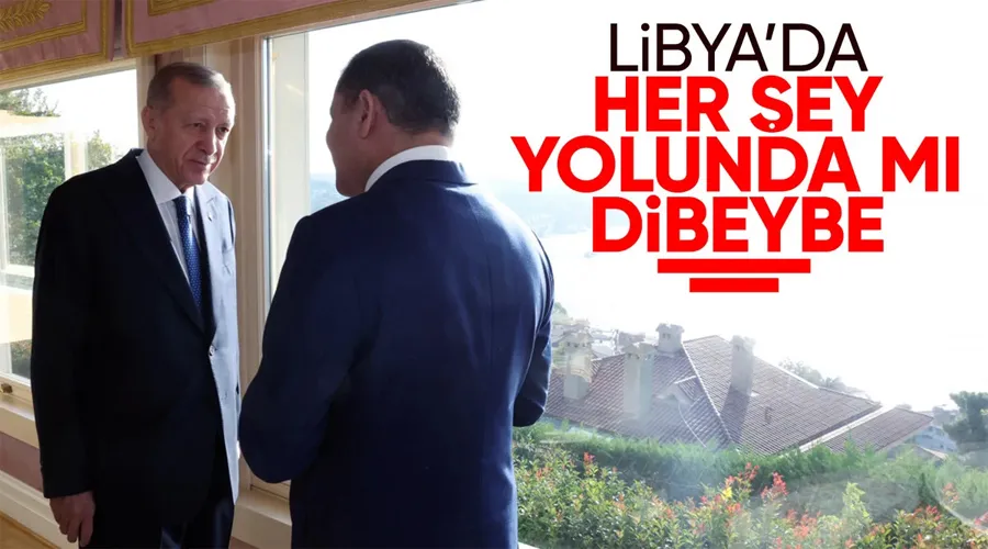 Cumhurbaşkanı Erdoğan, Libya Başbakanı Dibeybe