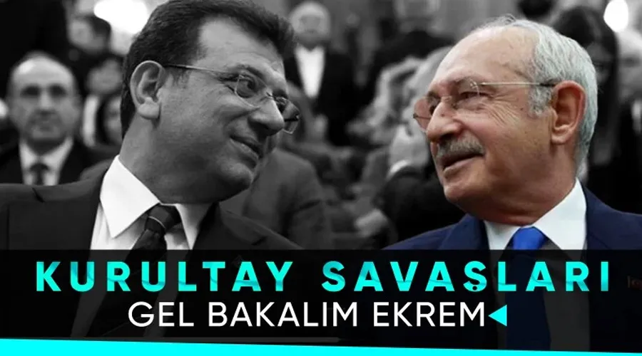 Kemal Kılıçdaroğlu Ekrem İmamoğlu