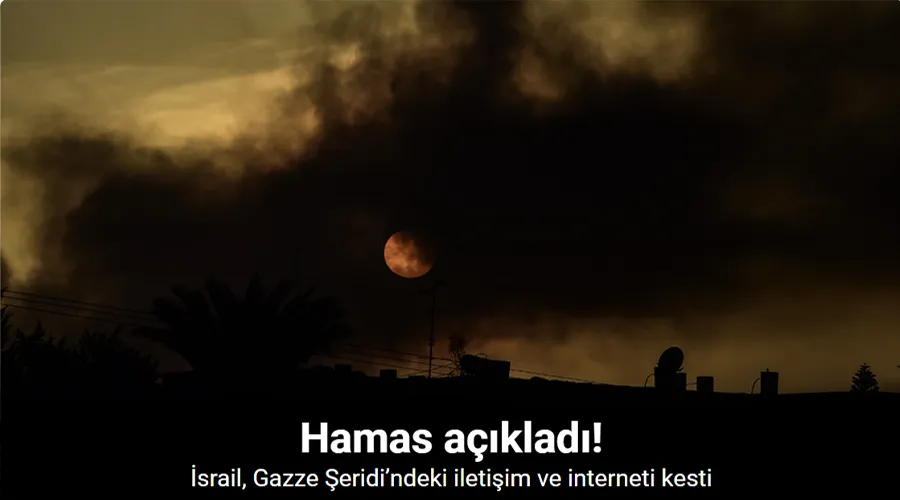 İsrail, Gazze Şeridi’ndeki iletişim ve interneti kesti