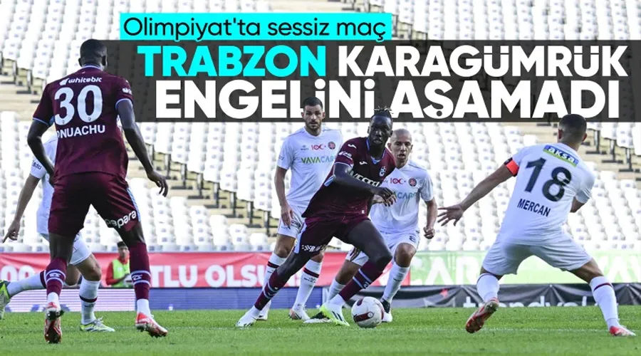 Fatih Karagümrük - Trabzonspor maçında gol sesi çıkmadı!