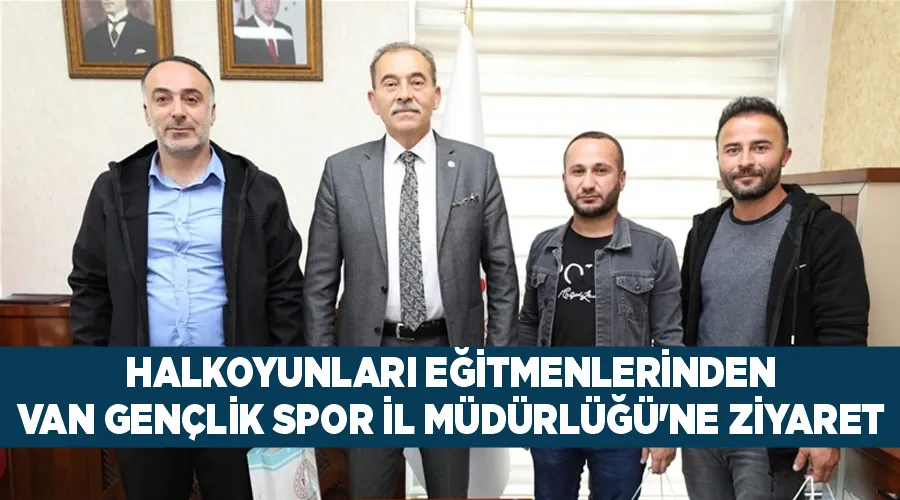 Halkoyunları eğitmenlerinden Van Gençlik Spor İl Müdürlüğü