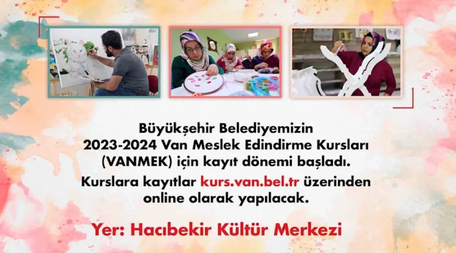 Van Büyükşehir Belediyesi kurs kayıtları başladı