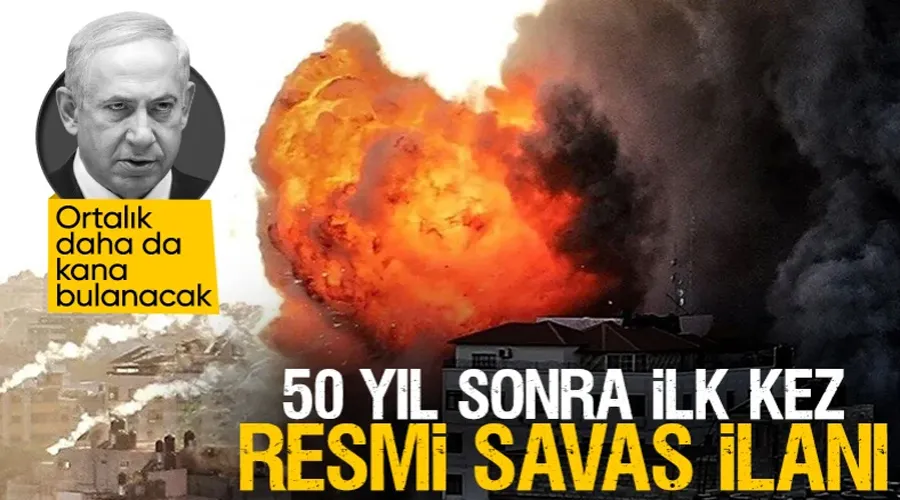 İsrail-Hamas arasında gerilim artıyor! Netanyahu 50 yıl sonra resmen savaş ilan etti...