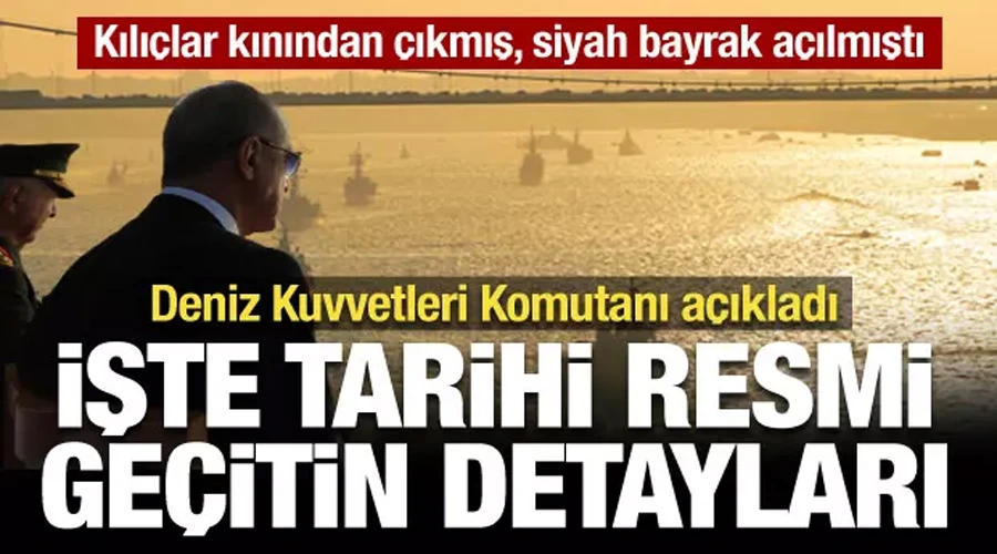 Deniz Kuvvetleri Komutanı açıkladı: İşte İstanbul Boğazı