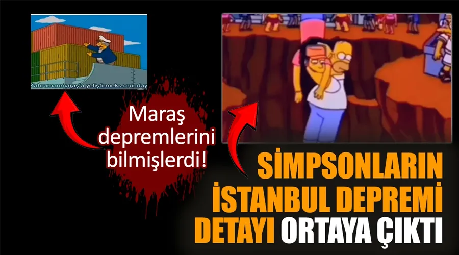 Simpsonların İstanbul depremi detayı ortaya çıktı