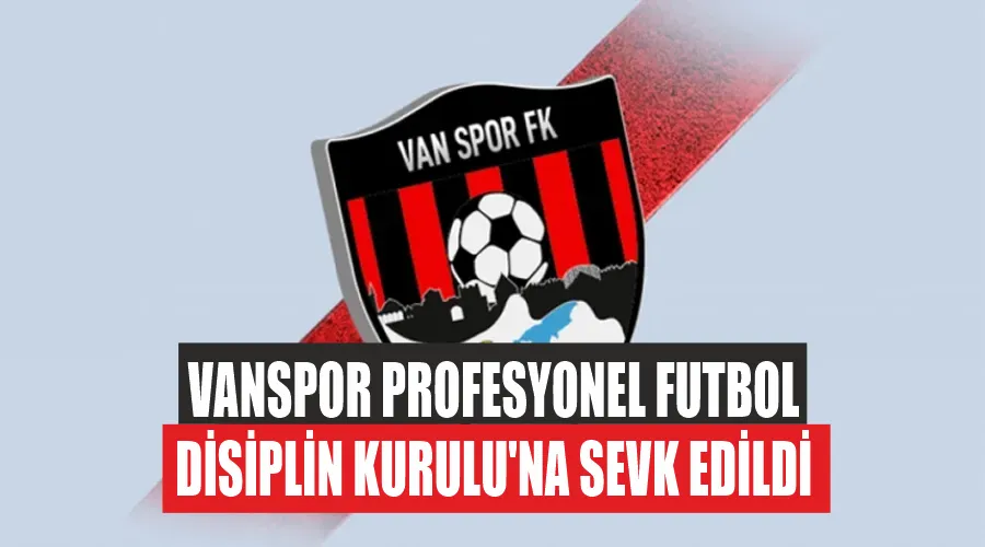 Vanspor Profesyonel Futbol Disiplin Kurulu