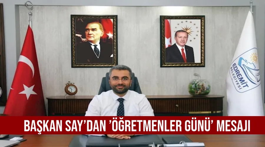 Başkan Say’dan ’Öğretmenler Günü’ mesajı