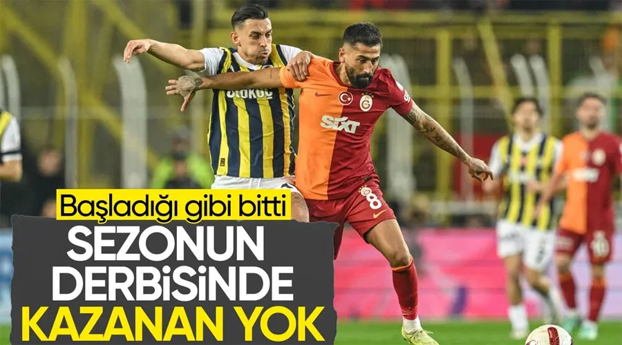 Fenerbahçe - Galatasaray derbisinde gol çıkmadı