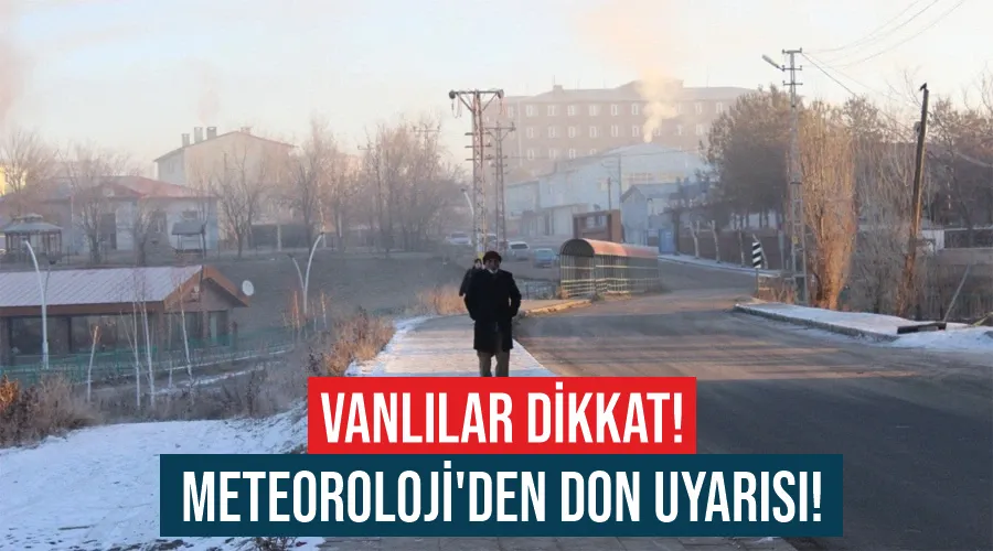 Vanlılar Dikkat! Meteoroloji