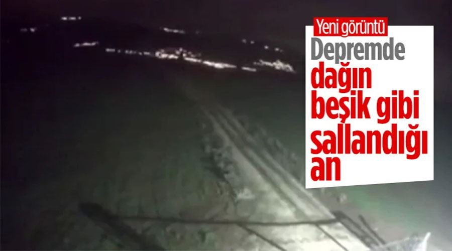 Depremde dağın sarsıldığı anlar kamerada