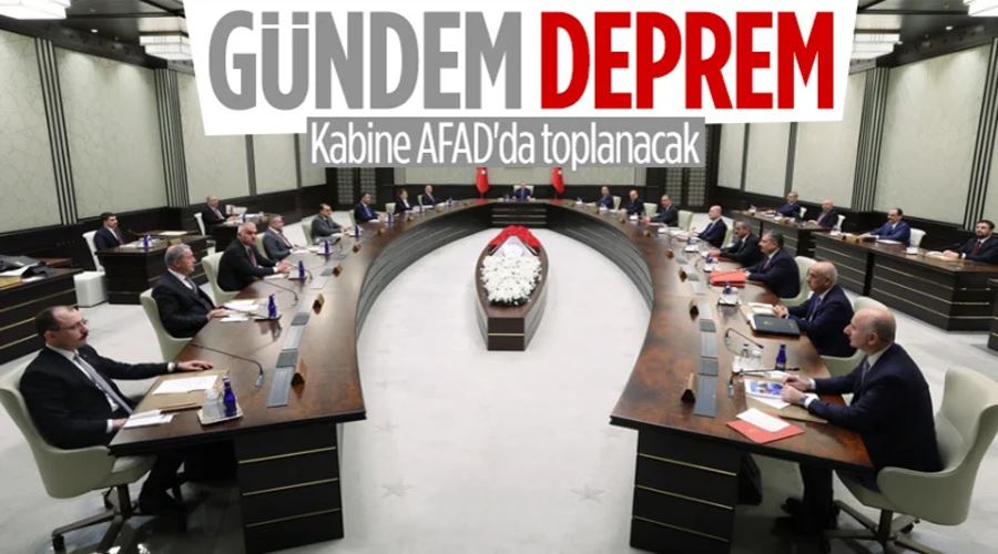 Kabine toplanıyor: Gündemde deprem ve alınacak önlemler olacak