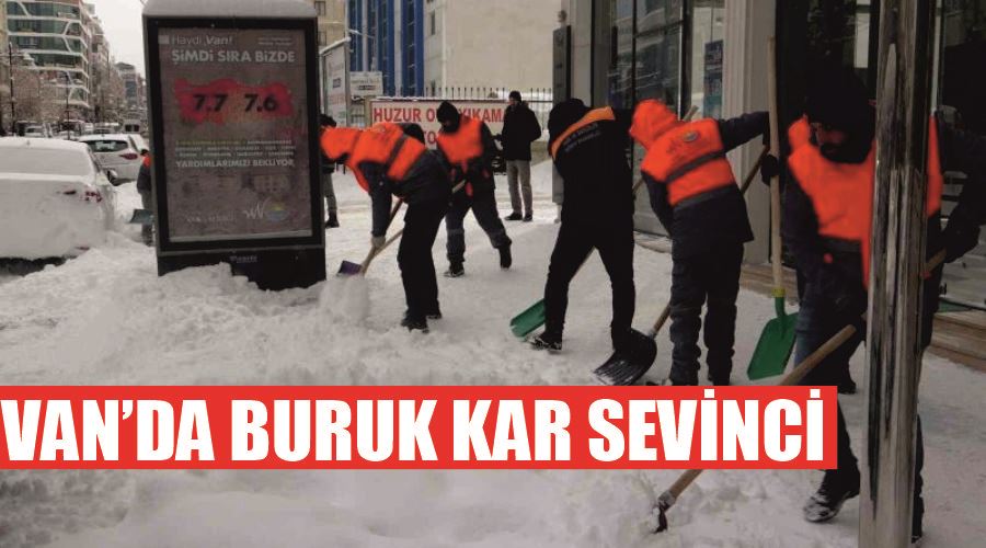 Van’da buruk kar sevinci