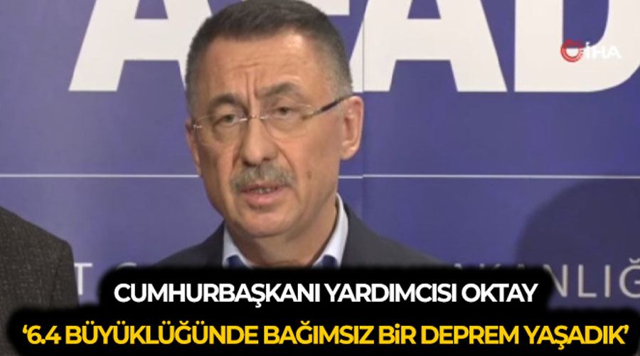 Cumhurbaşkanı Yardımcısı Oktay: 