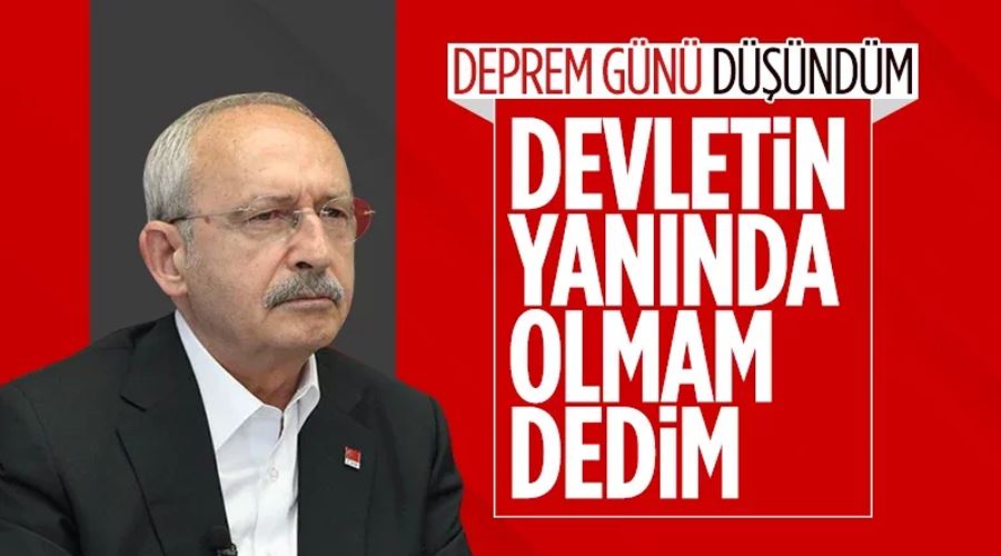 CHP Lideri Kemal Kılıçdaroğlu: Devletle hizalanmayacağım