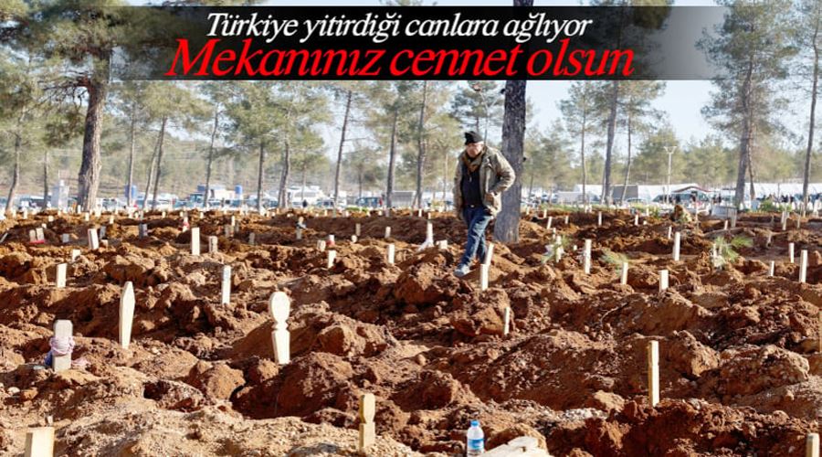 Deprem kayıplarımız toprağa veriliyor