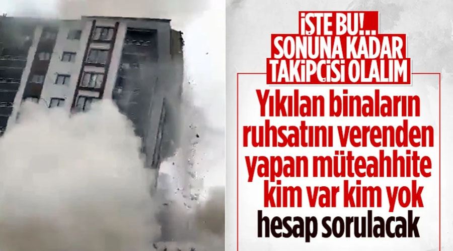 Adalet Bakanı: Yıkılan binaların yapımında kusuru olanlar hesap verecek