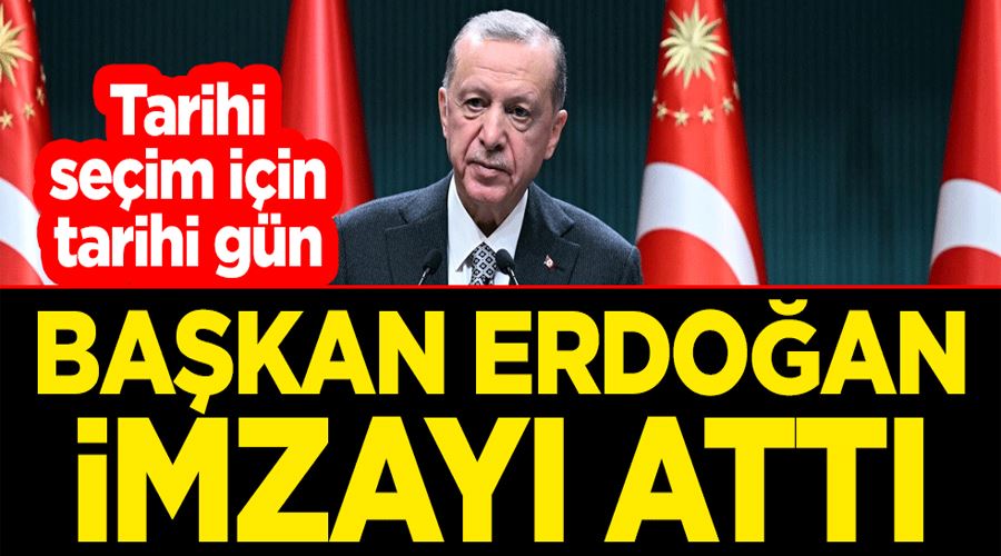 Cumhurbaşkanı Recep Tayyip Erdoğan seçim kararını imzalıyor CANLI İZLE