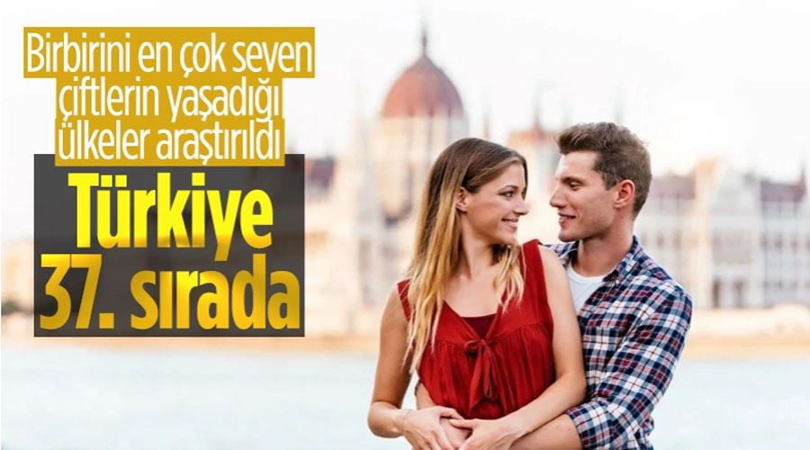 Çiftler hangi ülkede birbirine daha aşık araştırması: Türkiye 37