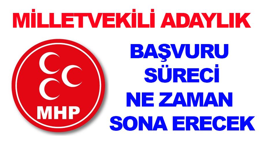 MHP’de başvurular ne zaman sona erecek? 