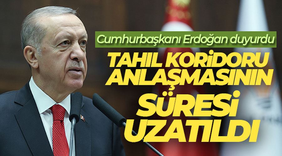 Cumhurbaşkanı Erdoğan, tahıl koridoru anlaşmasının süresinin uzatıldığını açıkladı