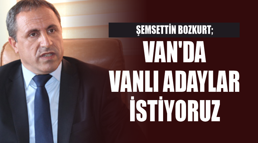 Şemsettin Bozkurt; Van