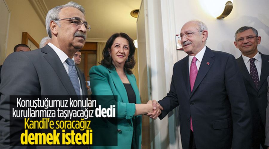 Kılıçdaroğlu ile görüşen HDP