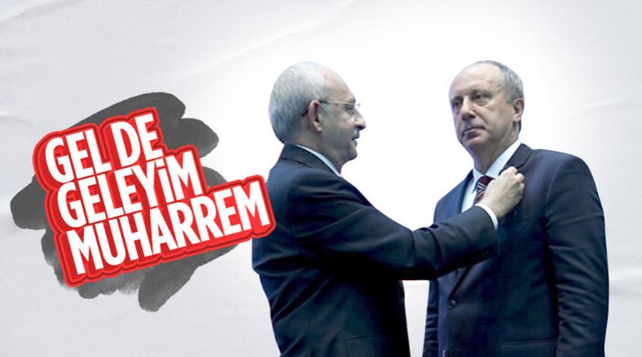  Kemal Kılıçdaroğlu: Muharrem İnce