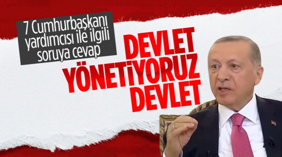 Cumhurbaşkanı Erdoğan, muhalefetin 7 Cumhurbaşkanı yardımcılı formülünü eleştirdi