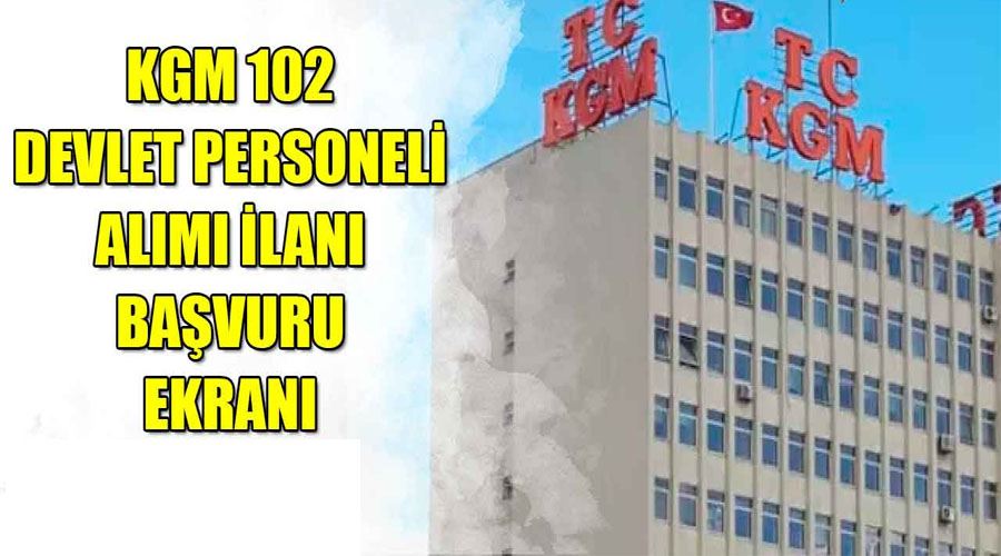 Karayolları Genel Müdürlüğü 14 şehirde 102 devlet personeli alımı ilanı