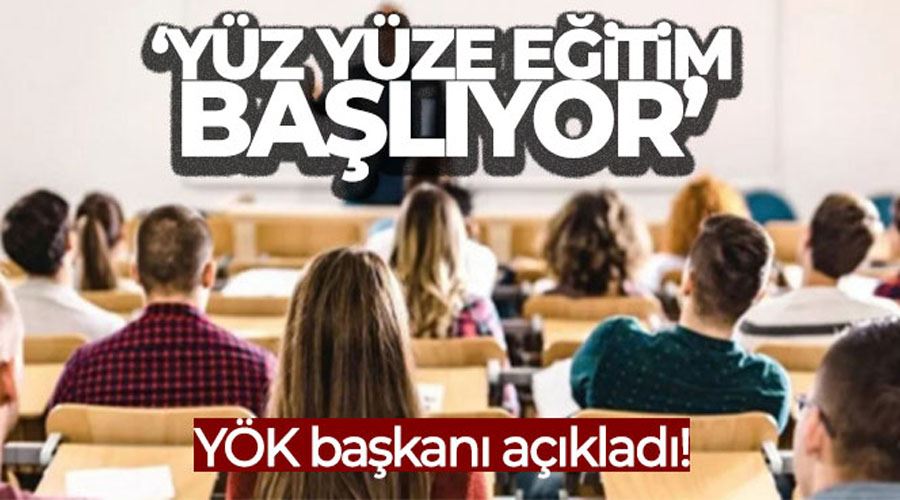 Üniversitelerde yüz yüze eğitim 3 Nisan