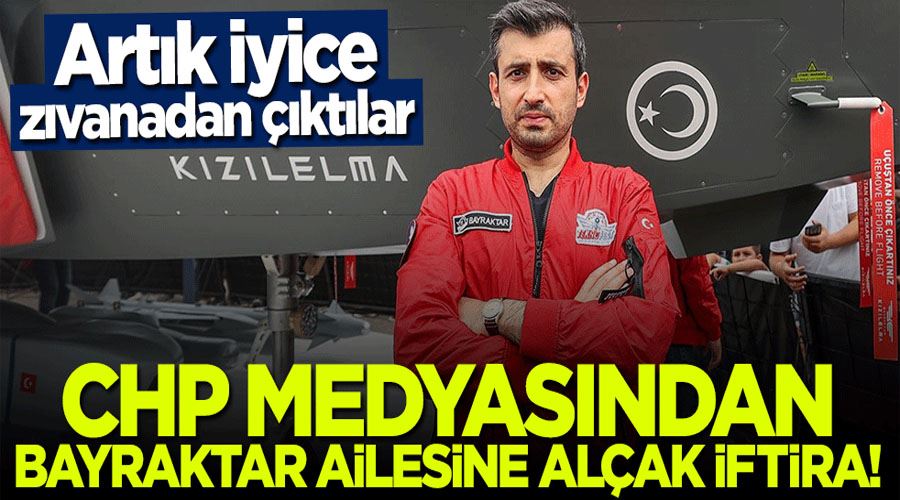 Bayraktar ailesine atmadıkları bir bu iftira kalmıştı! Artık iyice zıvanadan çıktılar