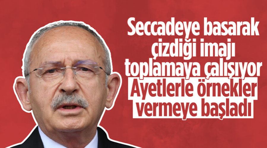 Kemal Kılıçdaroğlu, ayetten örnek vererek İslam dünyası sorunlarına dikkat çekti