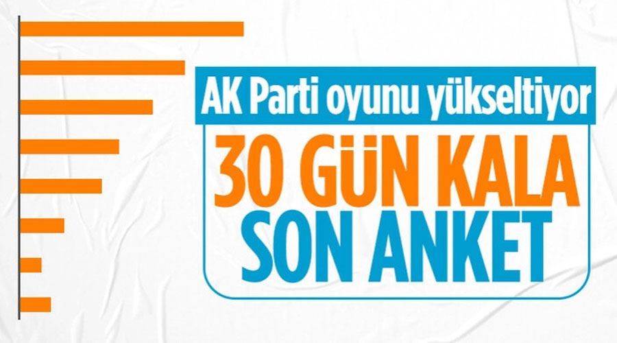 Seçime 30 gün kala AK Parti