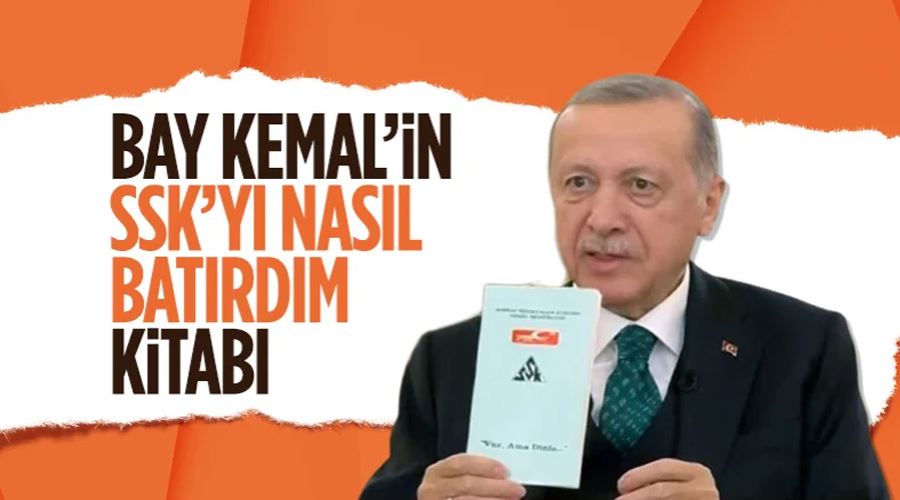 Cumhurbaşkanı Erdoğan: SSK döneminde Bay Bay Kemal başarısızlığın kitabını yazmış