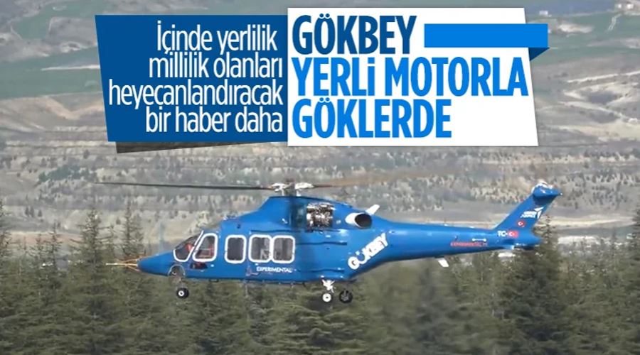 Savunma sanayiinde yeni adım: Yerli ve milli helikopter motoru TS1400, GÖKBEY