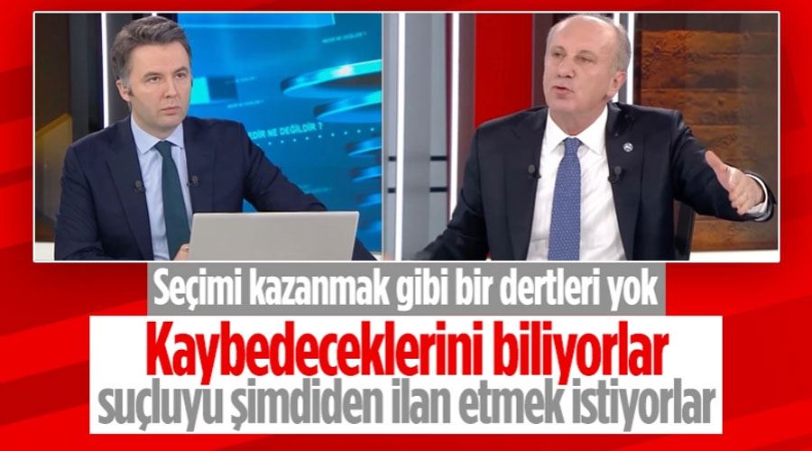 Muharrem İnce: Kaybedeceklerini biliyorlar