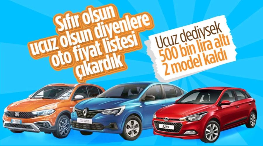 500 bin TL altı sadece iki model kaldı! İşte Türkiye