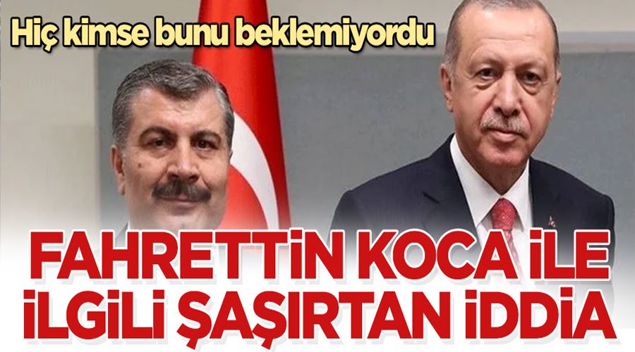 Fahrettin Koca ile ilgili şaşırtan iddia! Hiç kimse bunu beklemiyordu