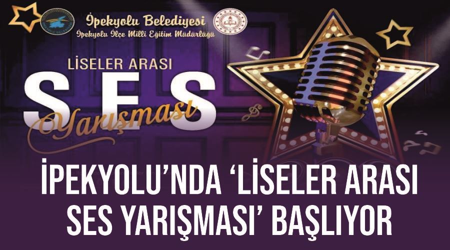 İpekyolu’nda ‘Liseler Arası Ses Yarışması’ başlıyor