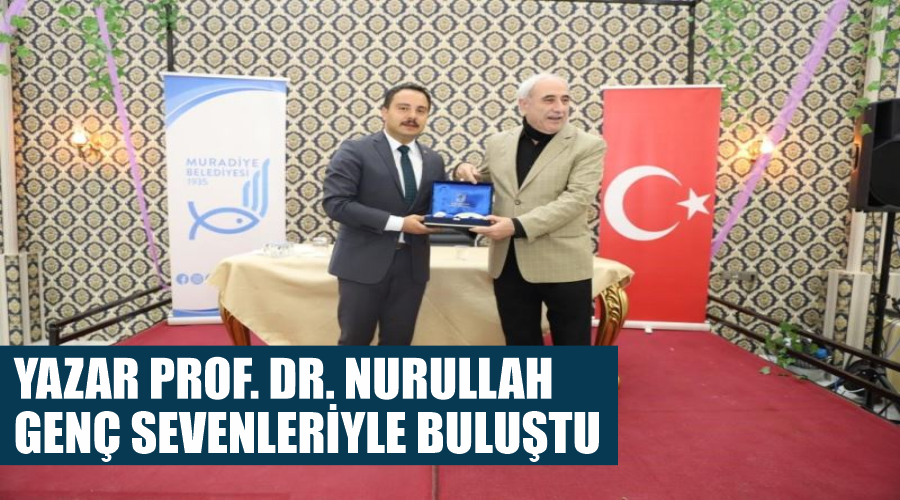 Yazar Prof. Dr. Nurullah Genç sevenleriyle buluştu