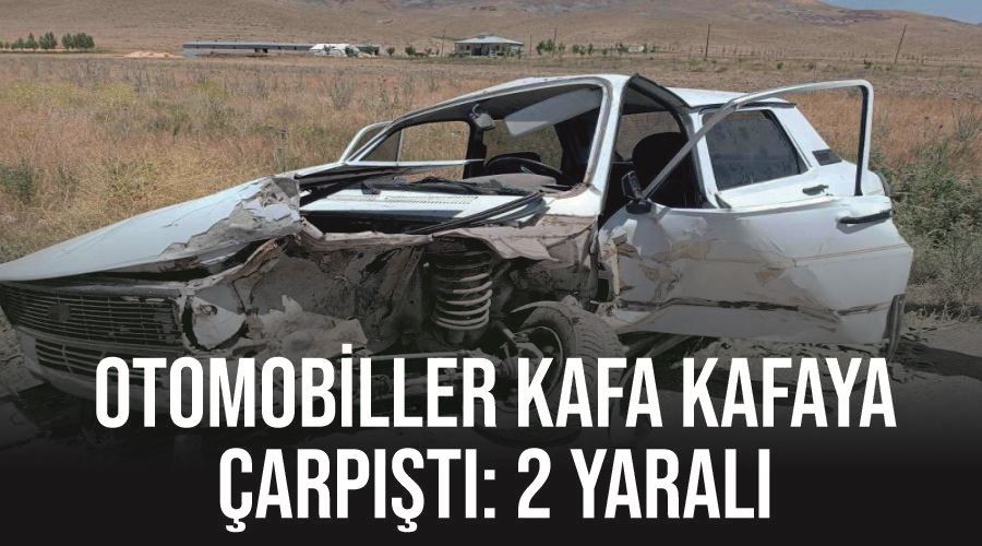 Otomobiller kafa kafaya çarpıştı: 2 yaralı