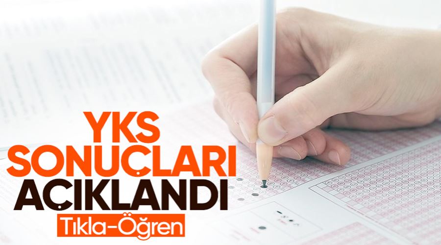 2023 YKS sonuçları açıklandı