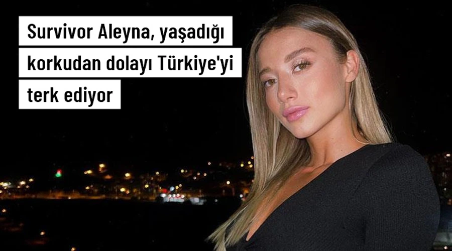 Survivor Aleyna Kalaycıoğlu, deprem korkusundan dolayı Berlin