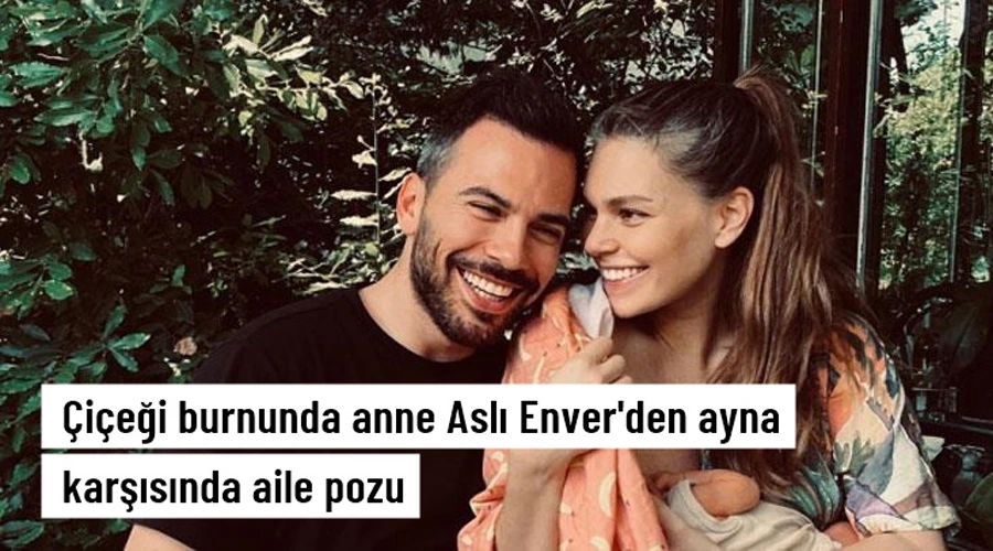 1 ay önce anne olan Aslı Enver