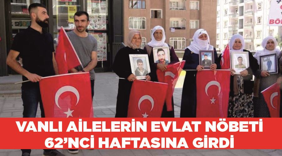 Vanlı ailelerin HDP önündeki evlat nöbeti 62’nci haftasına girdi