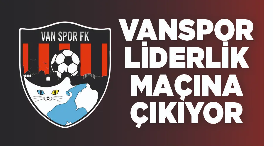 Vanspor liderlik maçına çıkıyor