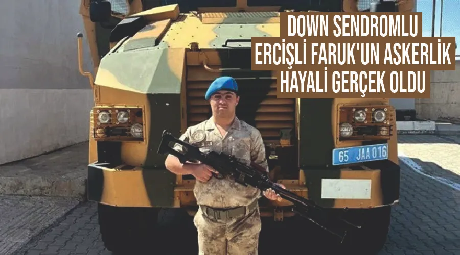 Down sendromlu Ercişli Faruk