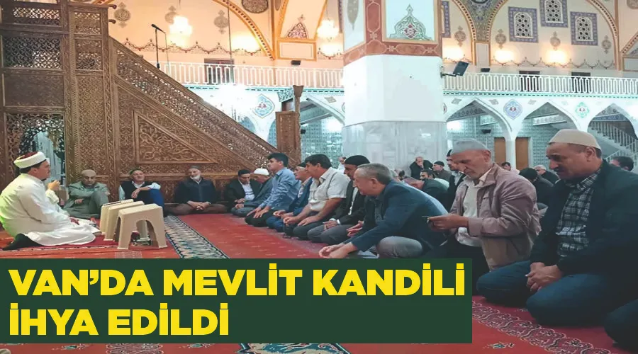 Van’da Mevlit Kandili ihya edildi