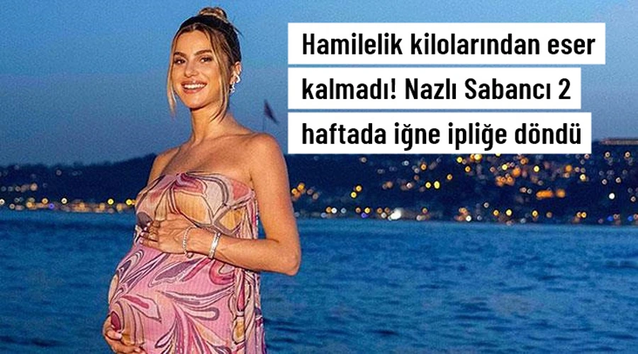 20 gün önce doğum yapan Nazlı Sabancı, eski formuna kavuştu